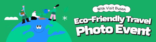 with Visit Busan Eco-Friendly Travel Photo Event