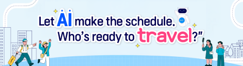 Let AI make the schedule. Who’s ready to travel?